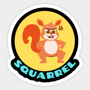 Squarrel | Squirrel Pun Sticker